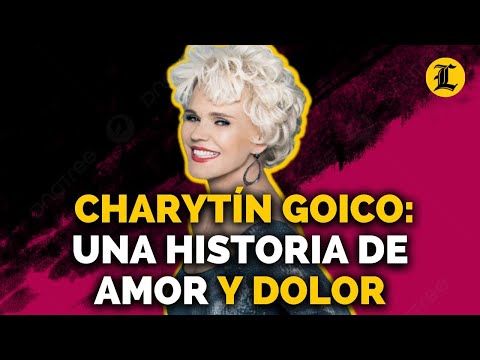 CHARYTÍN GOICO: DE LA MOSQUITA MUERTA A LA RUBIA DE AMÉRICA, UNA HISTORIA DE AMOR Y DOLOR