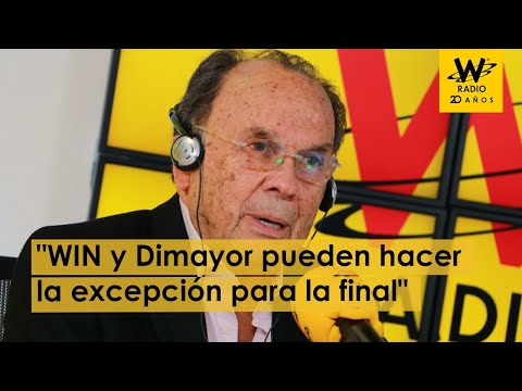 WIN y Dimayor pueden hacer la excepción en la final: Hernán Peláez