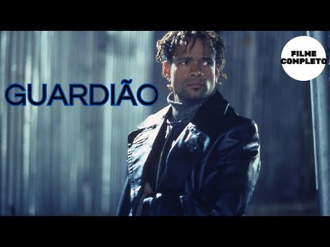 Guardião | Ação | Filme Completo em Português