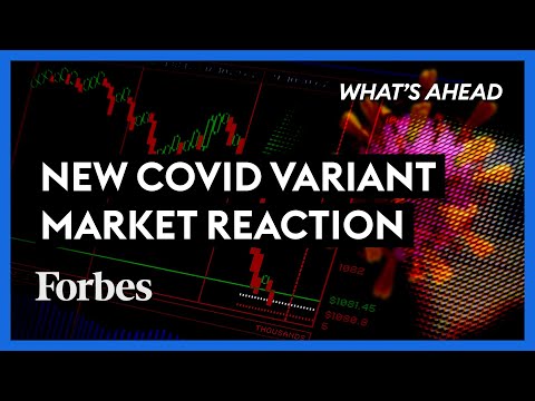 Market Reaction To New Covid-19 Variant: What To Know - Steve Forbes | What's Ahead | Forbes photo