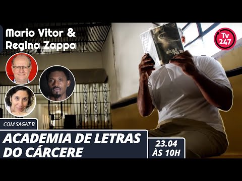 Mario Vitor & Regina Zappa - Academia de Letras do Cárcere