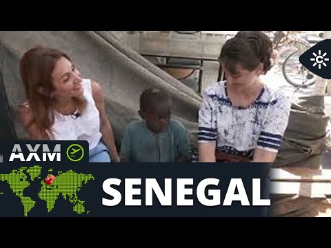 Andalucía X el mundo | Senegal