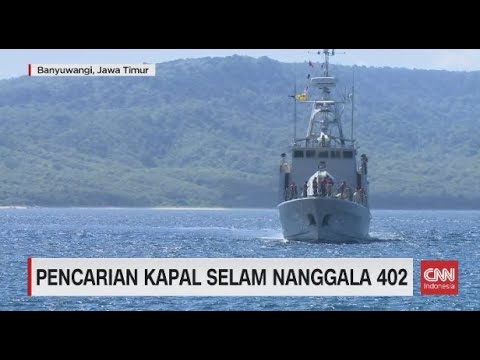 Pencarian Kapal Selam Nanggala 402 di Bali dan Banyuwangi