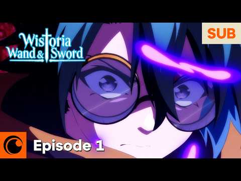 Wistoria: Wand and Sword Episode 1 | Like a Lone Sword