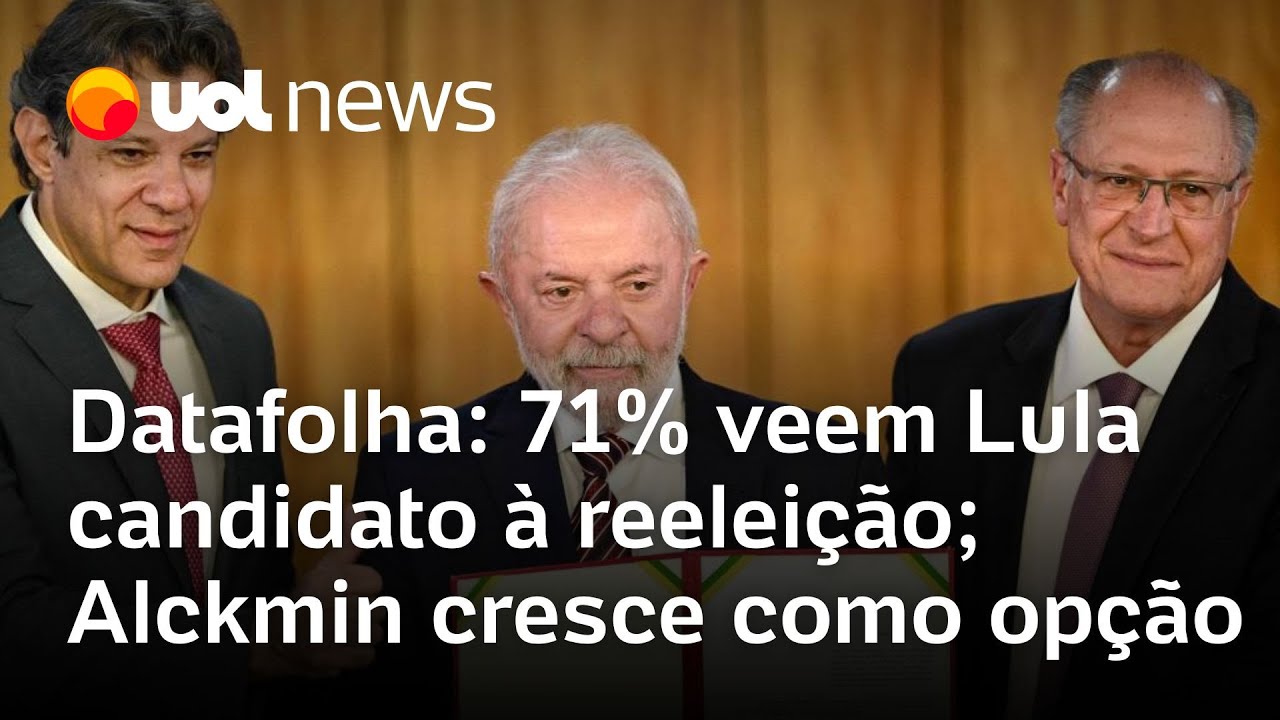 Lula é visto como candidato à reeleição por 71 Alckmin cresce como plano B aponta Datafolha