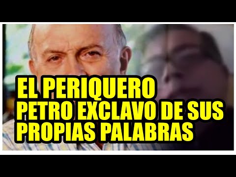 EL PERIQUERO || Crónica Gardeazábal  Petro exclavo de sus Palabras