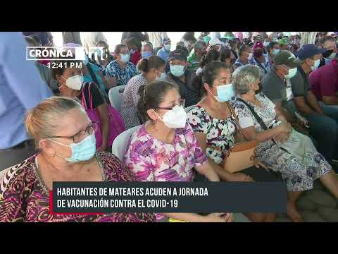 Masiva jornada de vacunación contra el COVID-19 en Mateare - Nicaragua