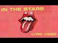 The Rolling Stones - In The Stars (Official Lyric Video)