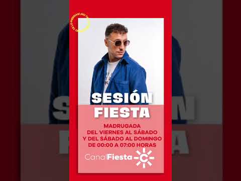 Nueva Sesión Fiesta en Canal Fiesta Radio, con los mejores DJs y productores andaluces