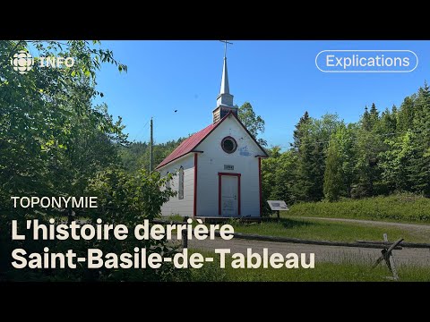 L’histoire derrière Saint-Basile-de-Tableau