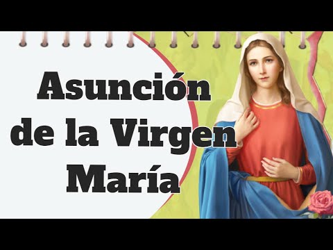 ? Asunción de la Virgen María
