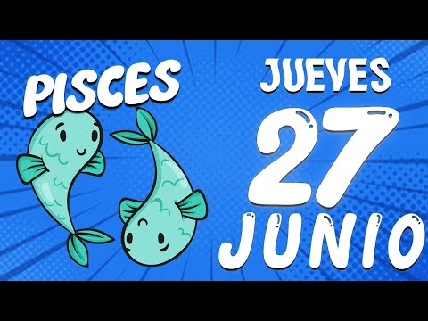 ESTE FIN DE SEMANA VIVIRÁ SU DERRUMBE Piscis  Diario  Horoscopo De Hoy 27 De junio 2024