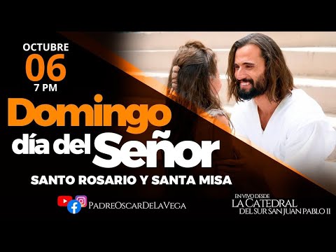 EN VIVODomingo día del Señor I Santo Rosario y Santa Misa   #padreoscardelavega