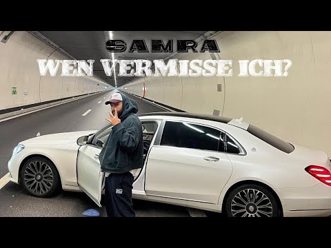 SAMRA - WEN VERMISSE ICH? (Hörprobe)