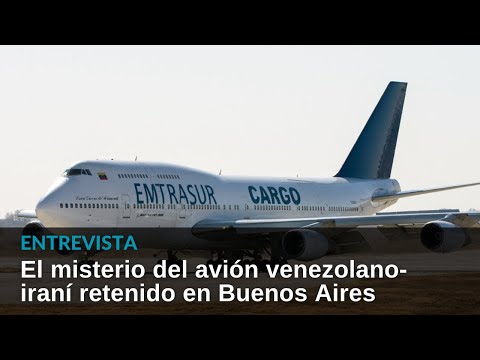 Avión venezolano-iraní en retenido en Buenos Aires: ¿Qué impacto causó este caso en Argentina?