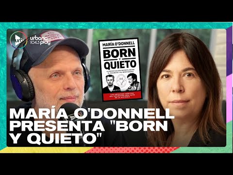 María O'Donnell presenta su nuevo libro Born y quieto #VueltaYMedia