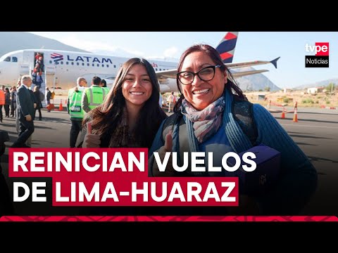 MTC: reinicio de vuelos comerciales Lima-Áncash permitirá llegar a Huaraz en una hora