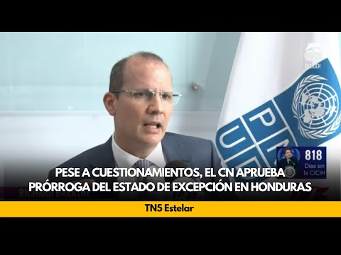 Pese a cuestionamientos, el CN aprueba prórroga del estado de excepción en Honduras