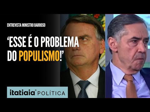 BARROSO FALA SOBRE O DESENTENDIMENTO DO SUPREMO COM O EX-PRESIDENTE JAIR BOLSONARO