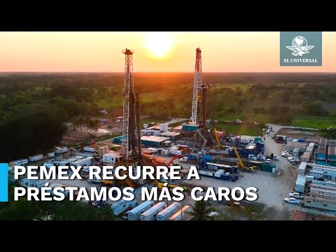 Pemex privilegia préstamos con bancos #EnPortada