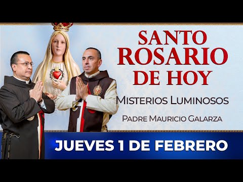 Santo Rosario de Hoy | Jueves 1 de Febrero - Misterios Luminosos #rosario
