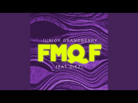 FMQF (feat. DIEZL)