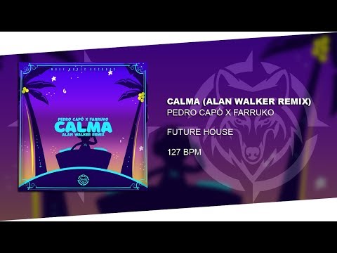 Pedro Capó x Farruko - Calma (Alan Walker Remix) | WMRecords