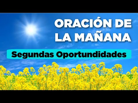 ORACION de la MAÑANA Dios Tiene OTRA OPORTUNIDAD Para Tu Vida Josué 8