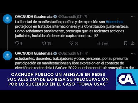OACNUDH expresó su preocupación por las detenciones realizadas por el caso Toma USAC - Guatemala