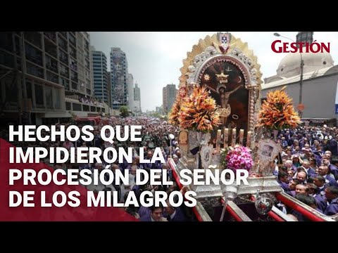 Solo en la Guerra del Pacífico y el COVID-19 impidieron la procesión del Señor de los Milagros