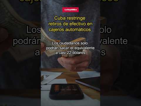CUBA RESTRINGE RETIROS de EFECTIVO en cajeros automáticos #shorts