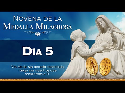 Novena a la Virgen de la Medalla Milagrosa  Día 5  |  #novena