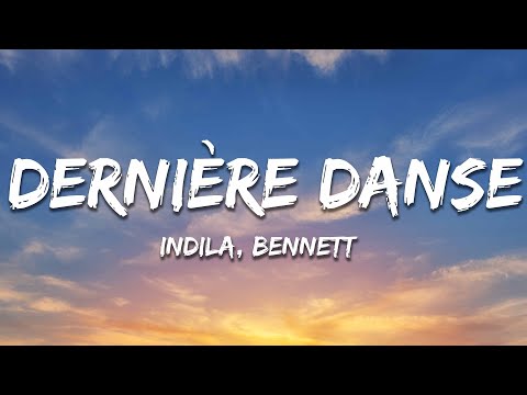 DERNIÈRE DANSE (Techno Mix) - Indila, BENNETT (Lyrics)