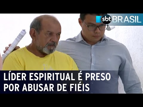 'João de Deus do Pará': Líder espiritual é preso por abusar de fiéis | SBT Brasil (06/03/24)