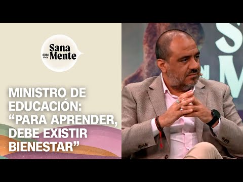 La salud mental en el aprendizaje: Análisis del ministro Marco Antonio Ávila | Sana Mente