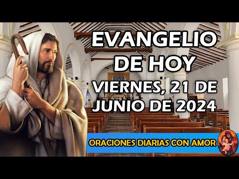 Evangelio de hoy Viernes, 21 de Junio de 2024 - Donde esté tu tesoro, allí estará también tu corazón