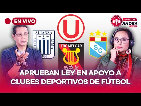 Todo sobre la aprobación de la ley en apoyo a clubes deportivos de fútbol I TVPerú Noticias EN VIVO