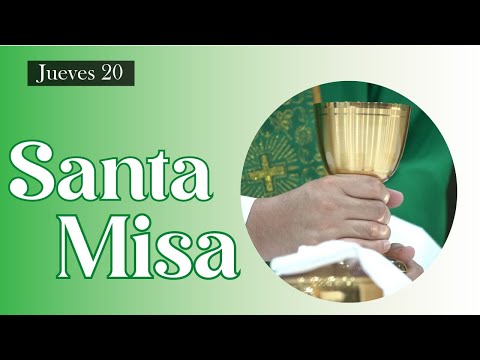 Santa Misa de Hoy jueves 20 de junio 2024 - El Salvador