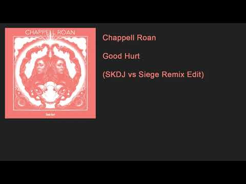 Chappell Roan - Good Hurt (SKDJ vs Siege Remix Edit)