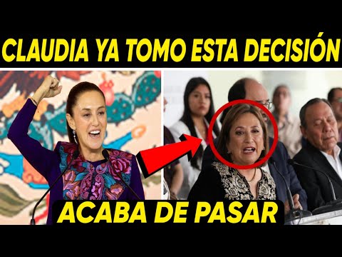 ESTO PASO HOY ¡CLAUDIA SHEINBAUM ACA DE TOMAR ESTA DECISIÓN! XOCHITL GALVEZ NI LA PE LAN