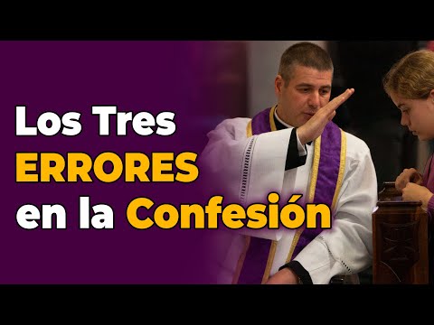 Los TRES errores más comunes en la CONFESIÓN. Consejo de Don Bosco
