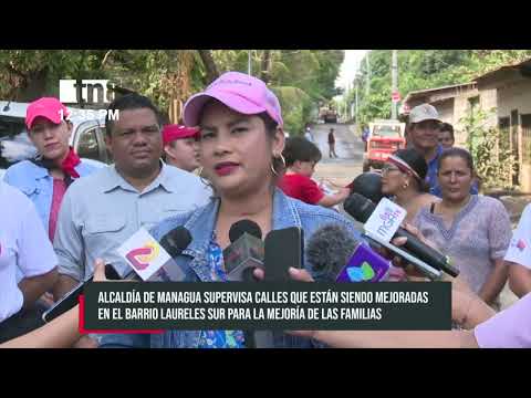 Calles para el Pueblo: Avance del proyecto en el barrio Laureles Sur de Managua
