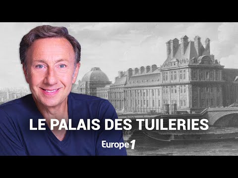 Les récits de Stéphane Bern : La véritable histoire du Palais des Tuileries