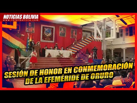 ?  Sesión de Honor en conmemoración de la efeméride de Oruro 2021 ?