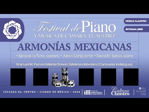 Festival de Piano y música de cámara. Armonías mexicanas