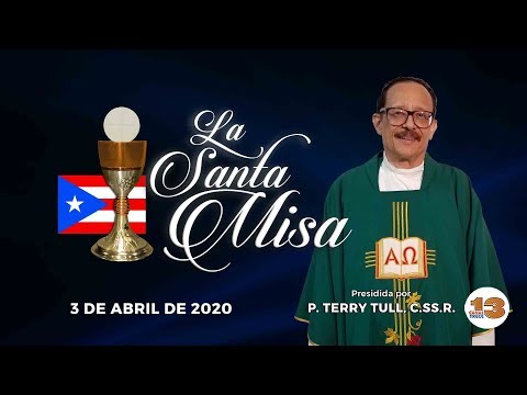Santa Misa de Hoy, Viernes, 3 de Abril de 2020