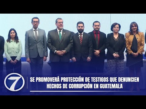 Se promoverá protección de testigos que denuncien hechos de corrupción en Guatemala