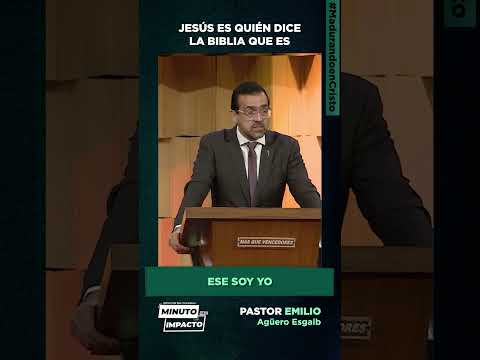 Jesús es quién la Biblia dice que es - Pr. Emilio Agüero Esgaib #minutodeimpactomqv