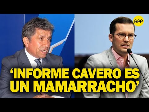Carlos Rivera: “El informe Cavero es un mamarracho”
