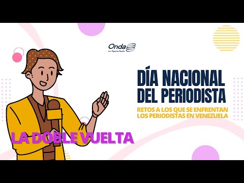 27-06-2022 I #LaDobleVuelta Día Nacional del Periodista ¿Cuáles son los retos actuales?